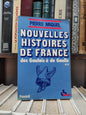 Miquel - Nouvelles histoires de France : des Gaulois à de Gaulle II