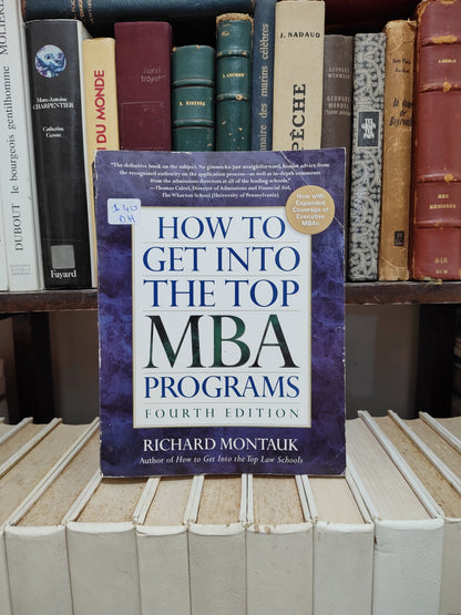 Montatauk - How to get into the top MBA Programs