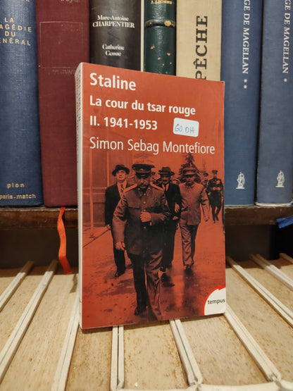 Montefiore - Staline La cour du Tsar rouge II
