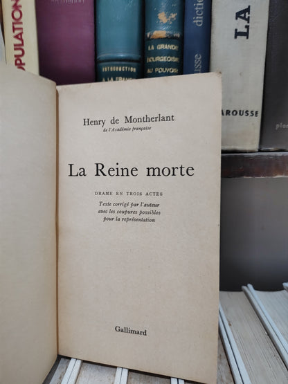 Montherlant - La Reine morte