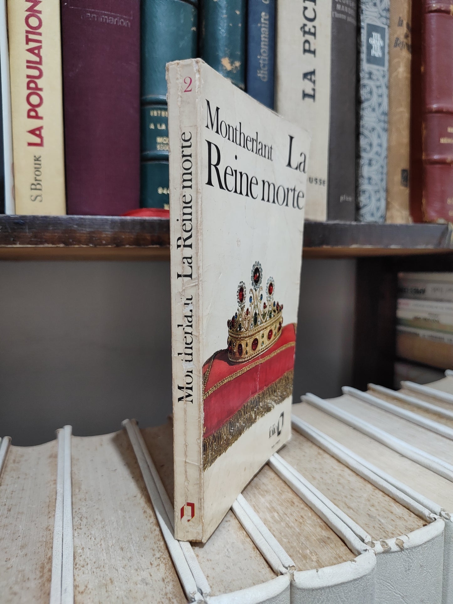 Montherlant - La Reine morte