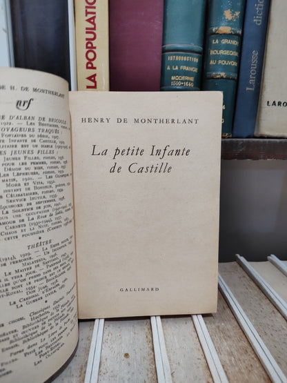 Montherlant - La petite infante de Castille