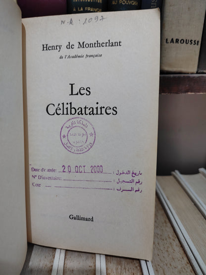 Montherlant - Les célibataires