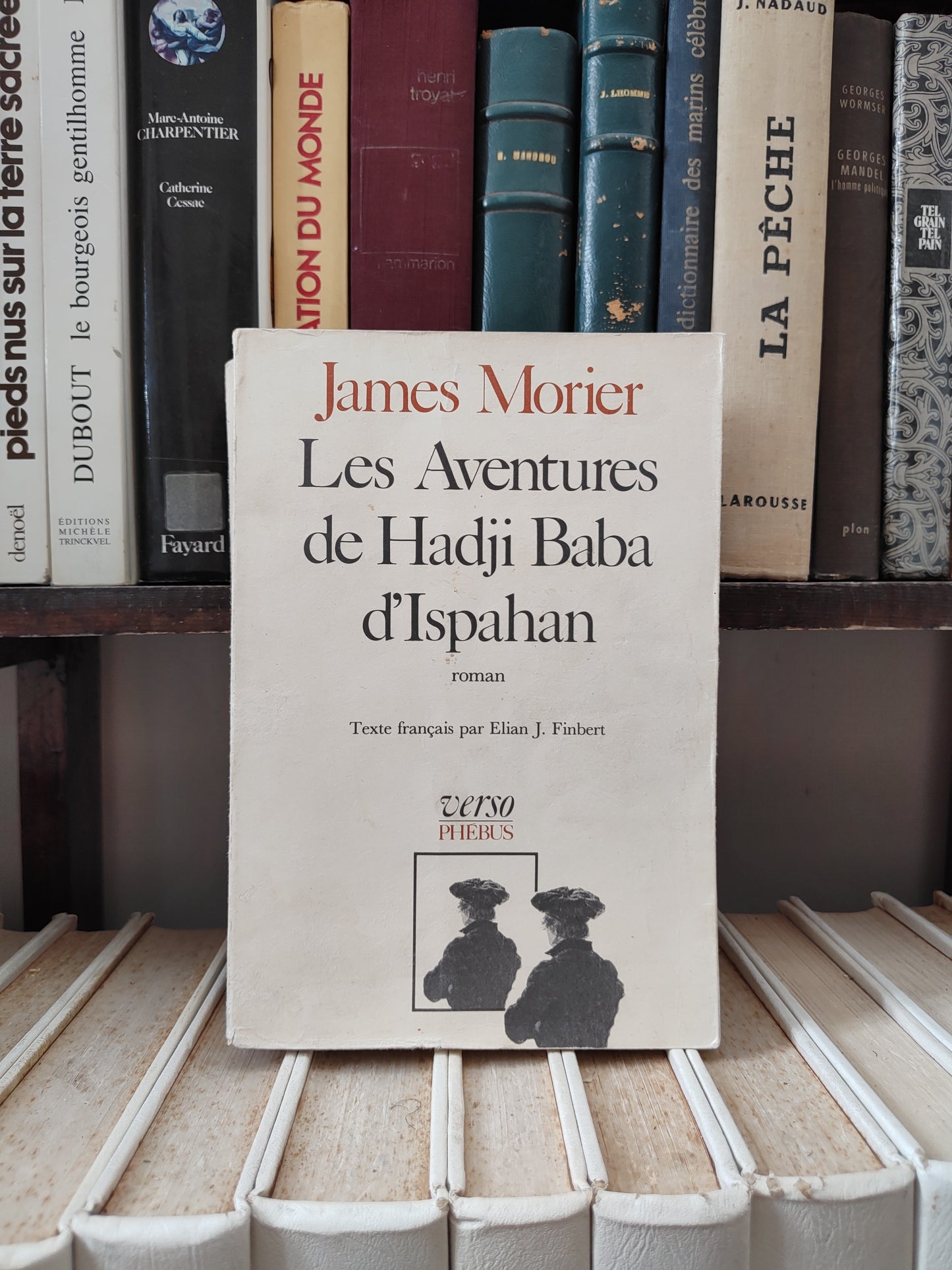 Morier - Les aventures de Hadji Baba d'Ispahan