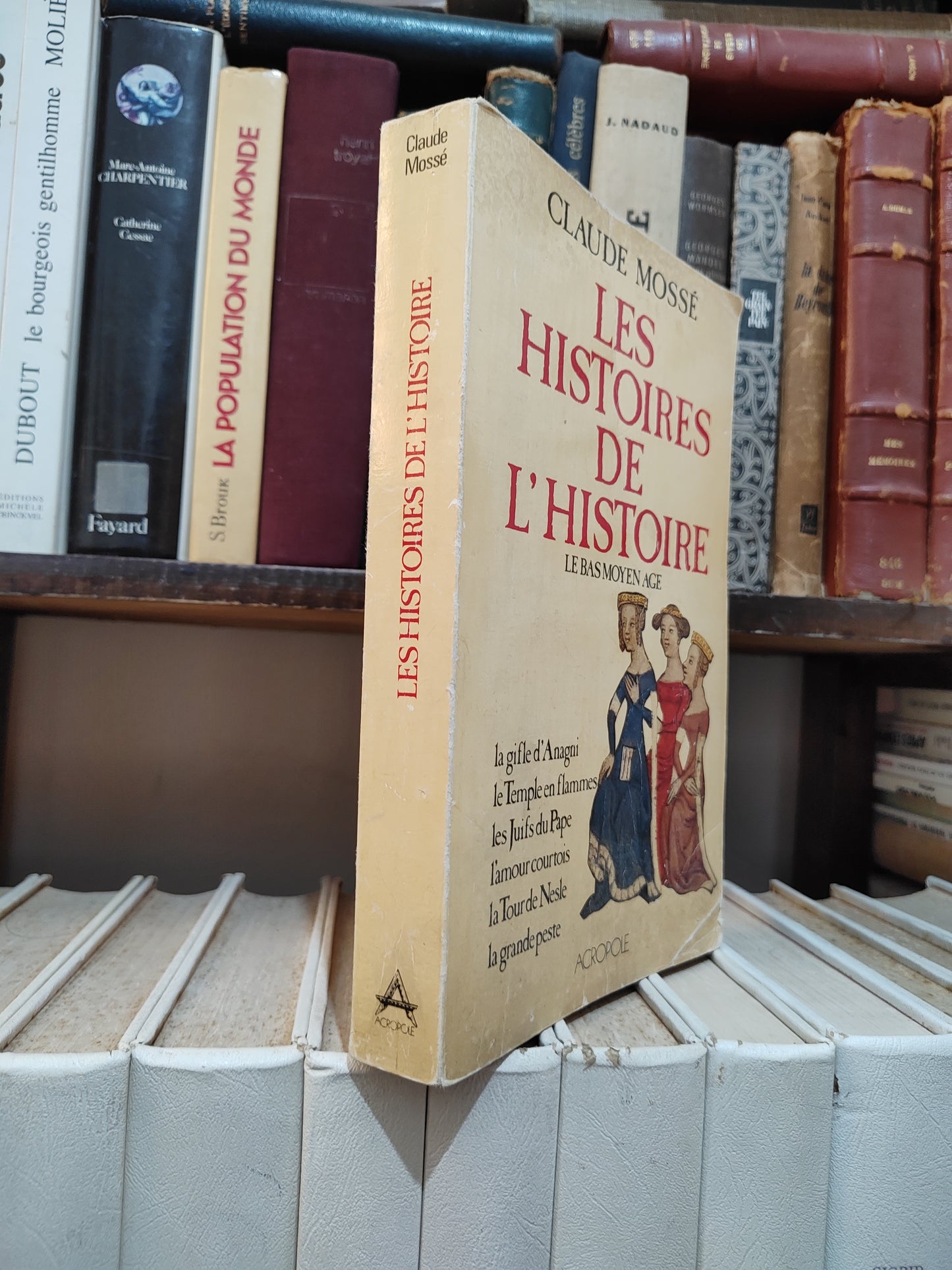 Mossé - Les histoires de l'histoire : Le vas moyen âge