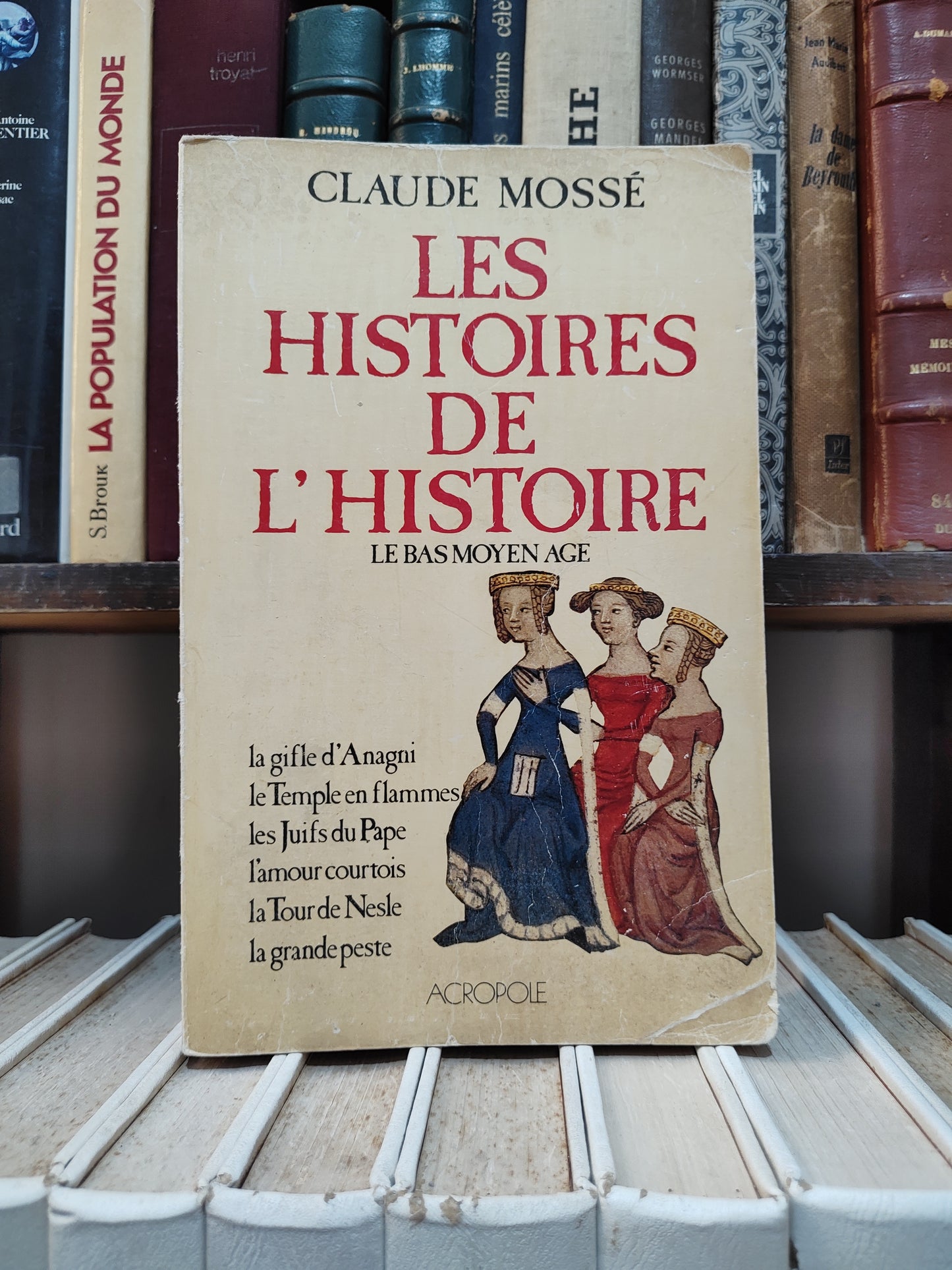 Mossé - Les histoires de l'histoire : Le vas moyen âge