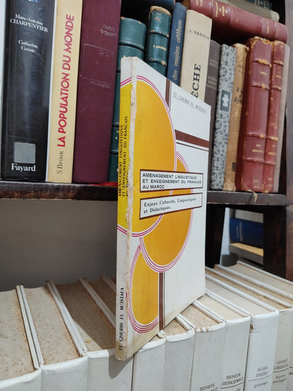 Mostafa - Aménagement linguistique et enseignement du français : enjeux culturels, linguistique et didactiques