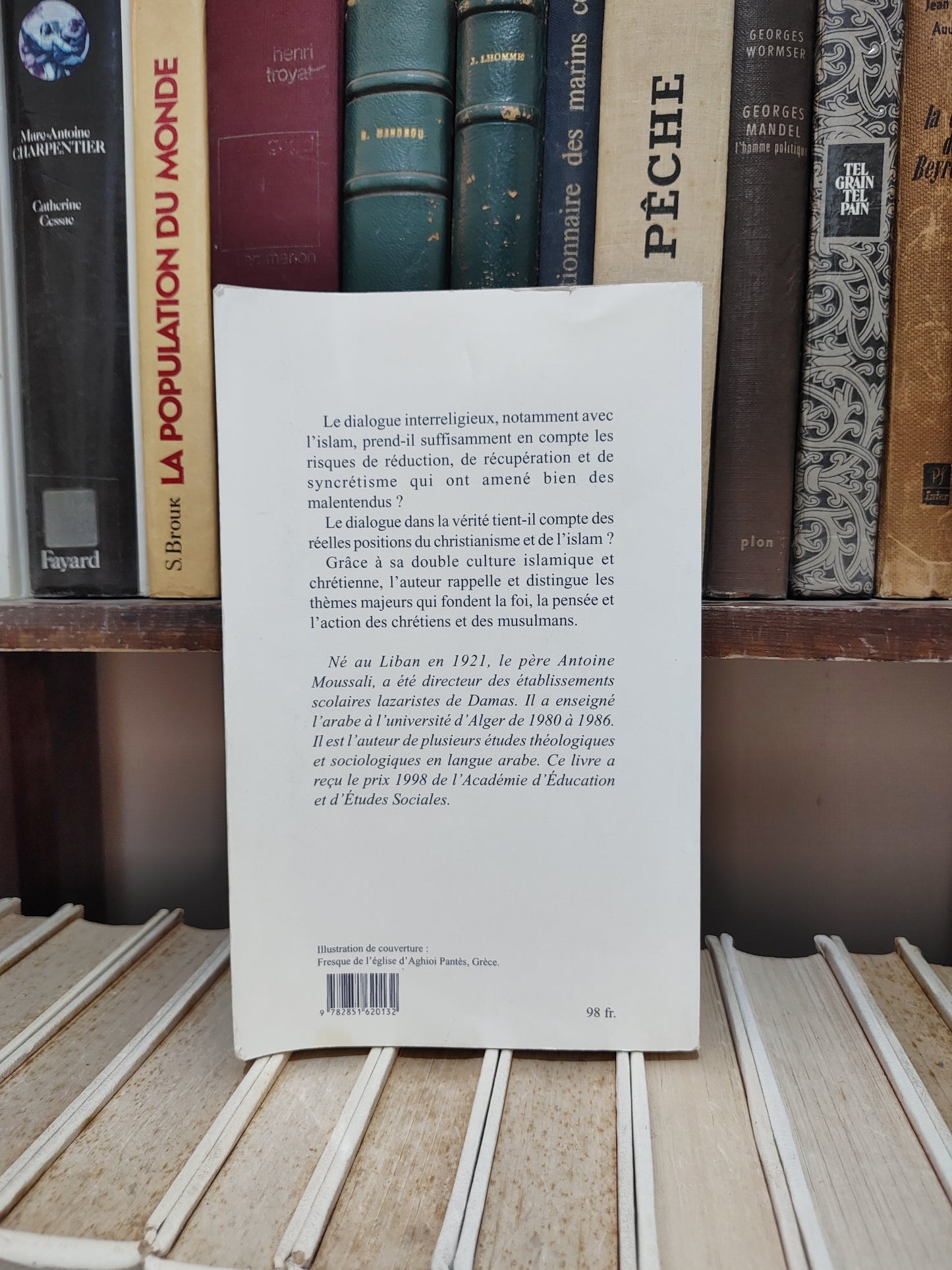 Moussali - La croix et le croissant : Le christianisme face à l'islam