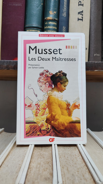 Musset - Les deux Maitresses