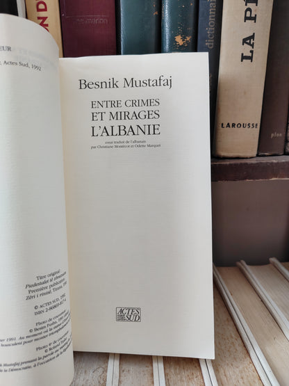 Mustafaj - Entre crimes et mirages l'Albanie