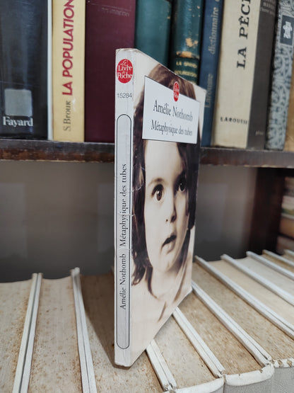 Nothomb - Métaphysique des tubes