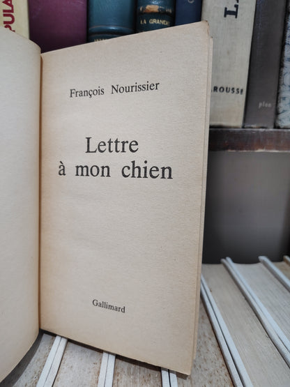Nourissier - Lettre à mon chien