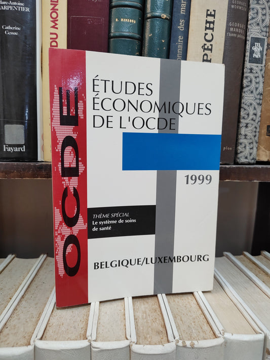OCDE - études économiques de l'OCDE ; Belgique Luxembourg