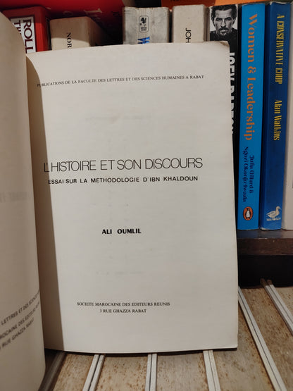 Oumlil - L'histoire et son discours essais sur la méthodologie d'Ibn Khaldoun