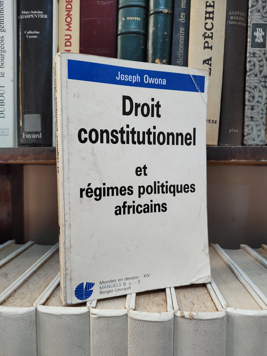 Owona - Droit constitutionnel et régimes politiques africains