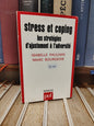 Paulhan - Stress et coping : les stratégies d'ajustement à l'adversité