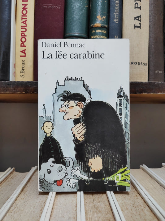 Pennac - La fée carabine