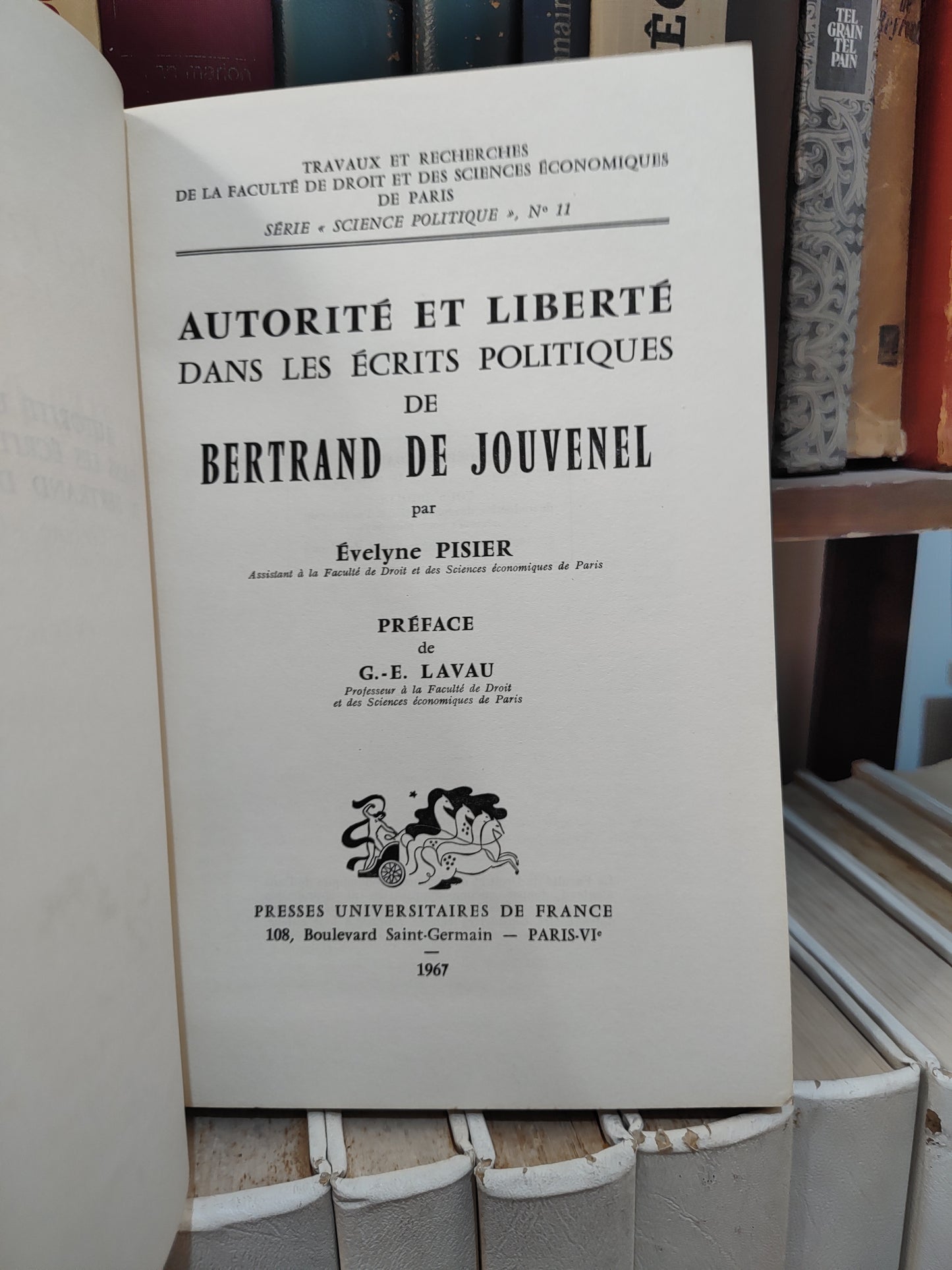 Pisier - Autorité et liberté dans les écrits politiques de Bertrand de Jouvenel
