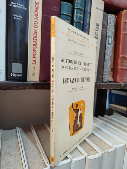 Pisier - Autorité et liberté dans les écrits politiques de Bertrand de Jouvenel