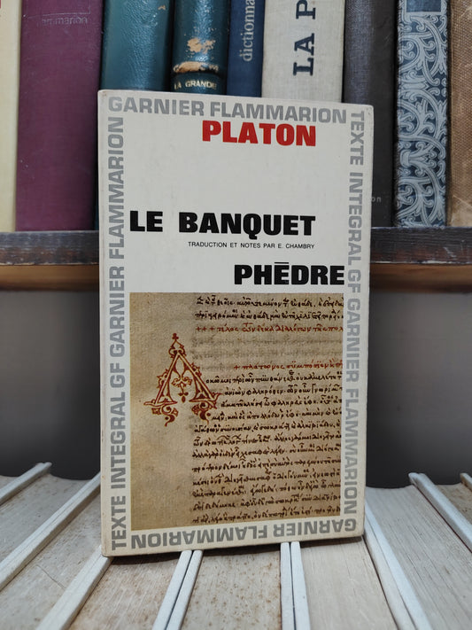 Platon - Le banquet Phèdre