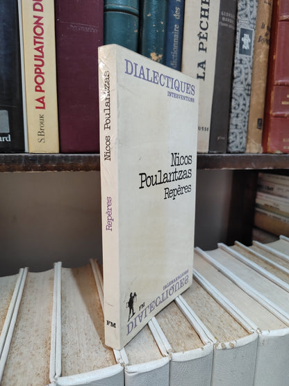 Poulantzas - repères : Hier et aujourd'hui Textes sur l'Etat