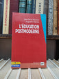 Pourtois - L'éducation postmoderne
