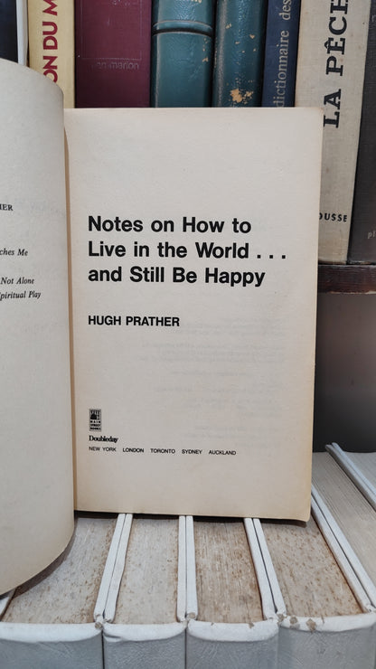 Prather - Notes on how to live in the world and still be happy