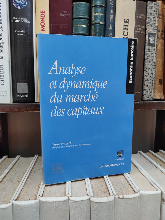 Prissert - Analyse et dynamique du marché des capitaux ; Économie bancaire
