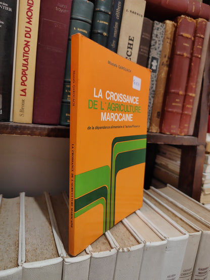 Qarouach - La croissance de l'agriculture marocaine