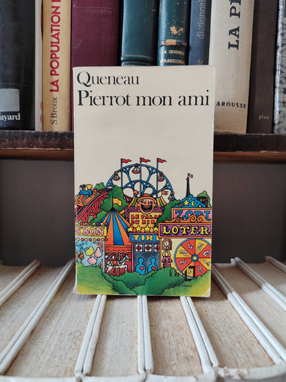 Queneau - Pierrot mon ami
