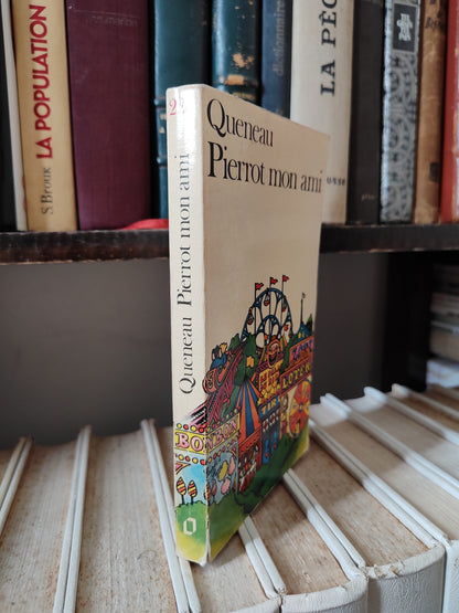 Queneau - Pierrot mon ami