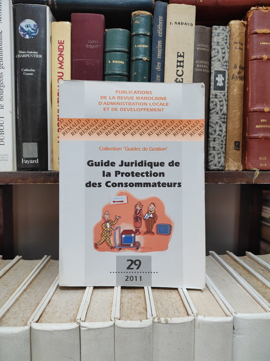 REMALD 29 Guide juridique de la protection des consommateurs