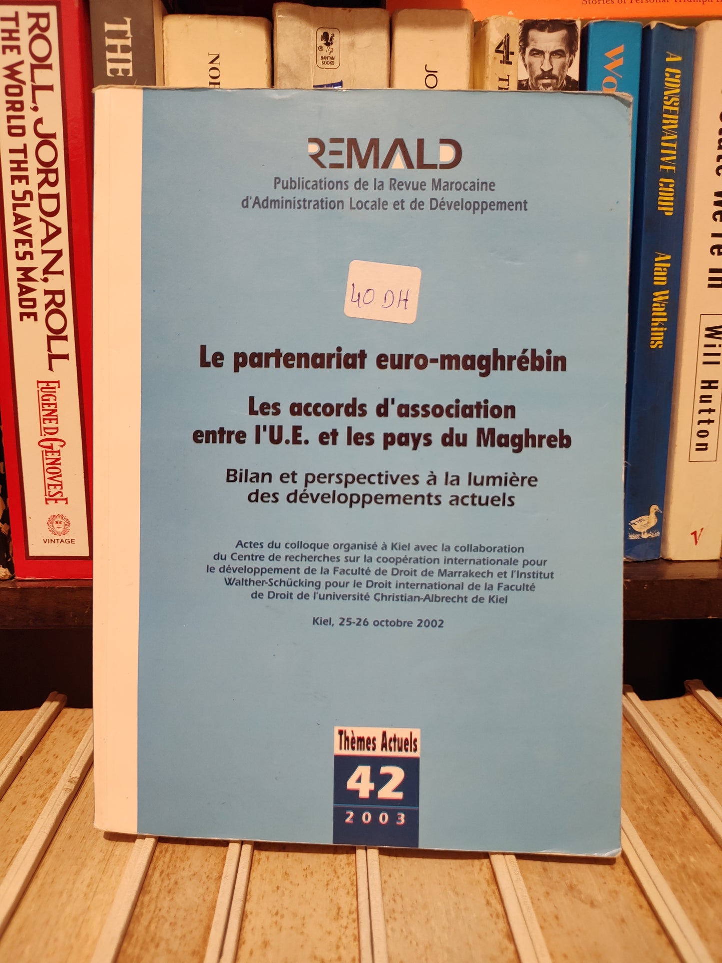 REMALD 42 Le partenariat euro-maghrébin