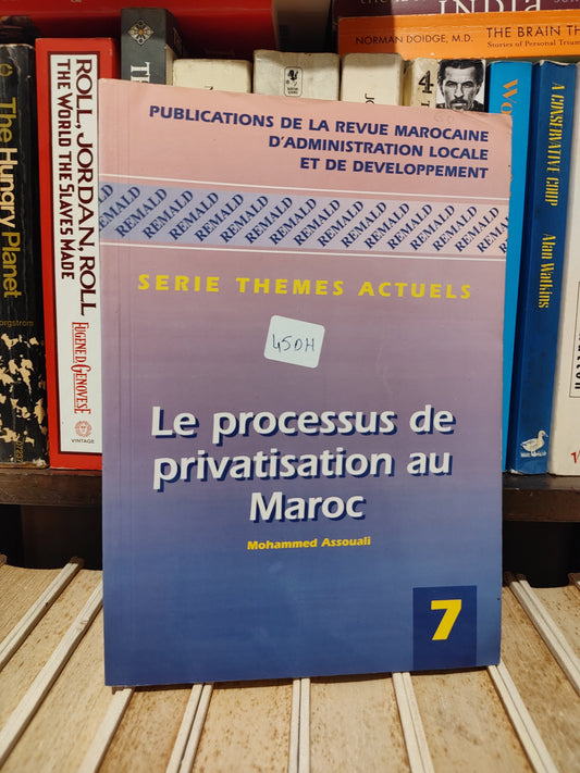 REMALD 7 Le processus de privatisation au Maroc