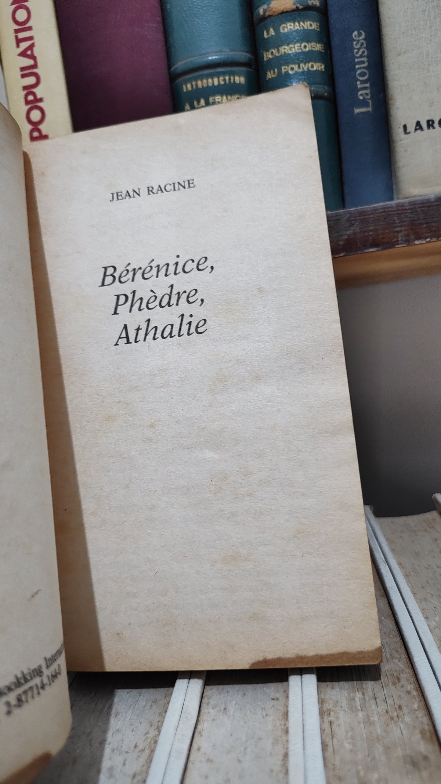 Racine - Bérénice, Phèdre, Athalie
