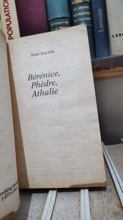 Racine - Bérénice, Phèdre, Athalie