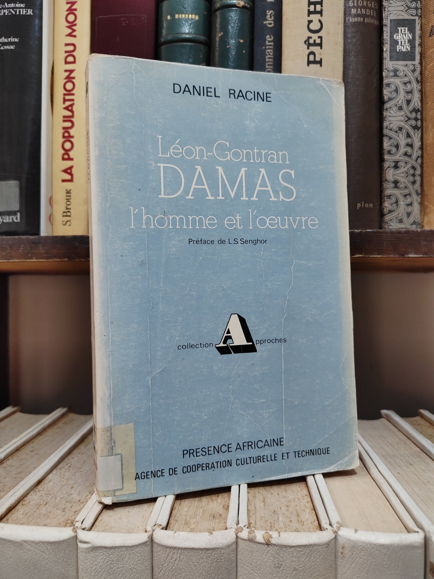 Racine - Léon Gontran Damas l'homme et l'œuvre