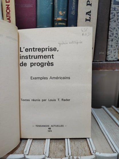 Rader - L'entreprise instrument de progrès ; exemples américains