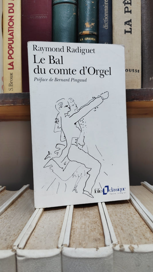 Radiguet - Le Bal du comte d'Orgel