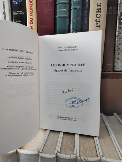 Raimbault - Les indomptables figures de l'anorexie