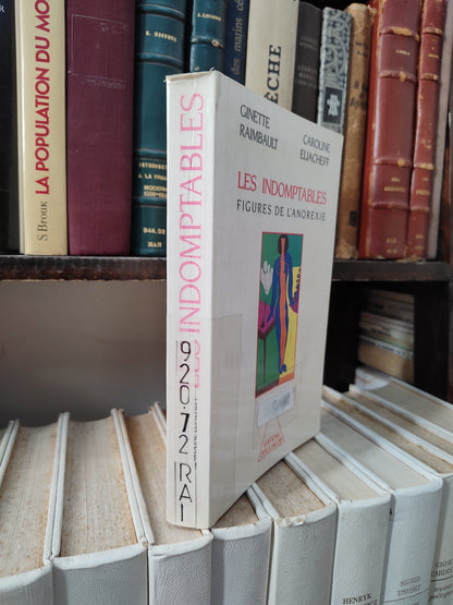 Raimbault - Les indomptables figures de l'anorexie
