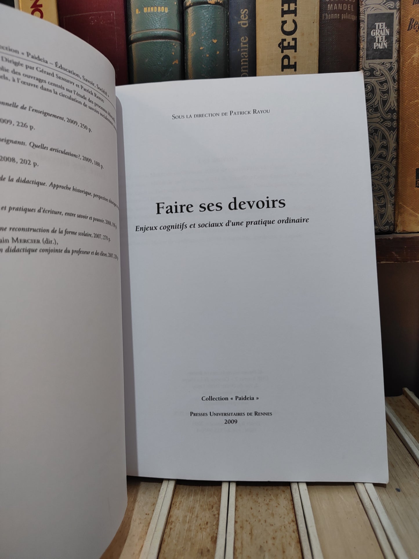 Rayou - Faire ses devoirs : Enjeux cognitifs et sociaux d'une pratique ordinaire