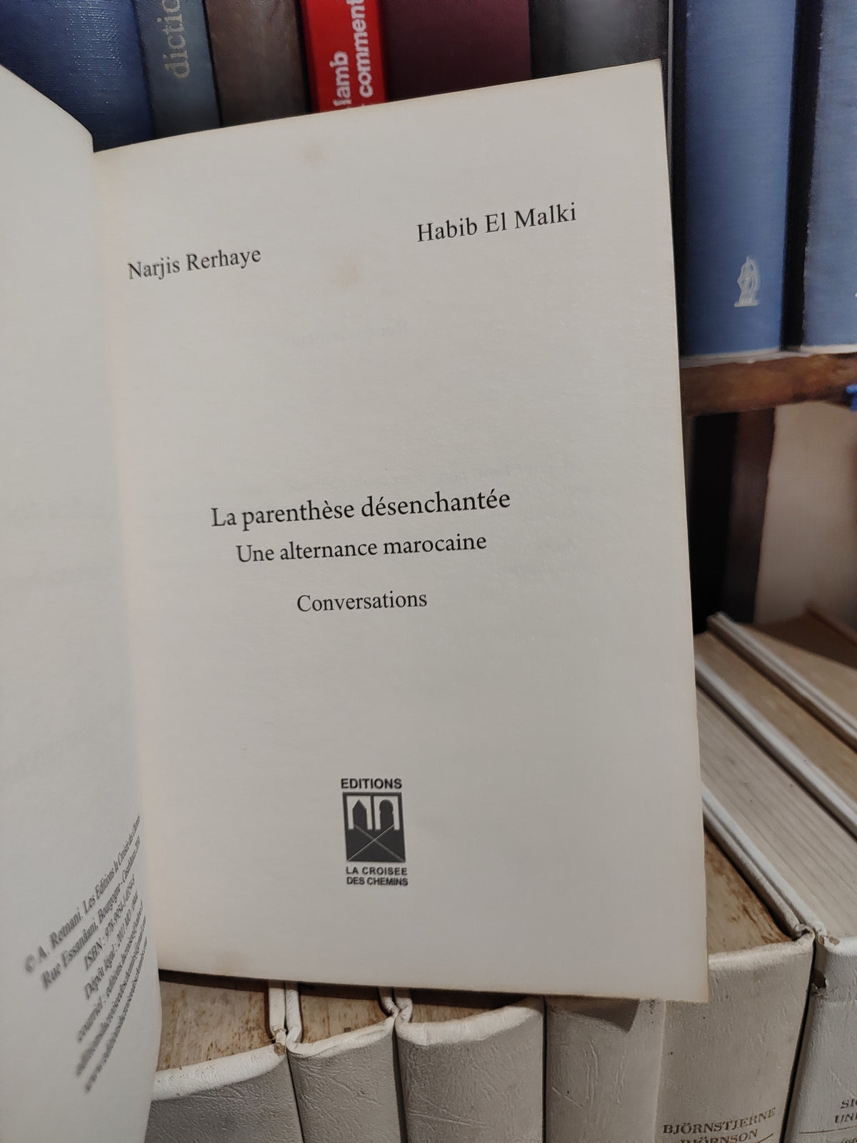 Rehaye - La parenthèse désenchanté : Une alternance marocaine