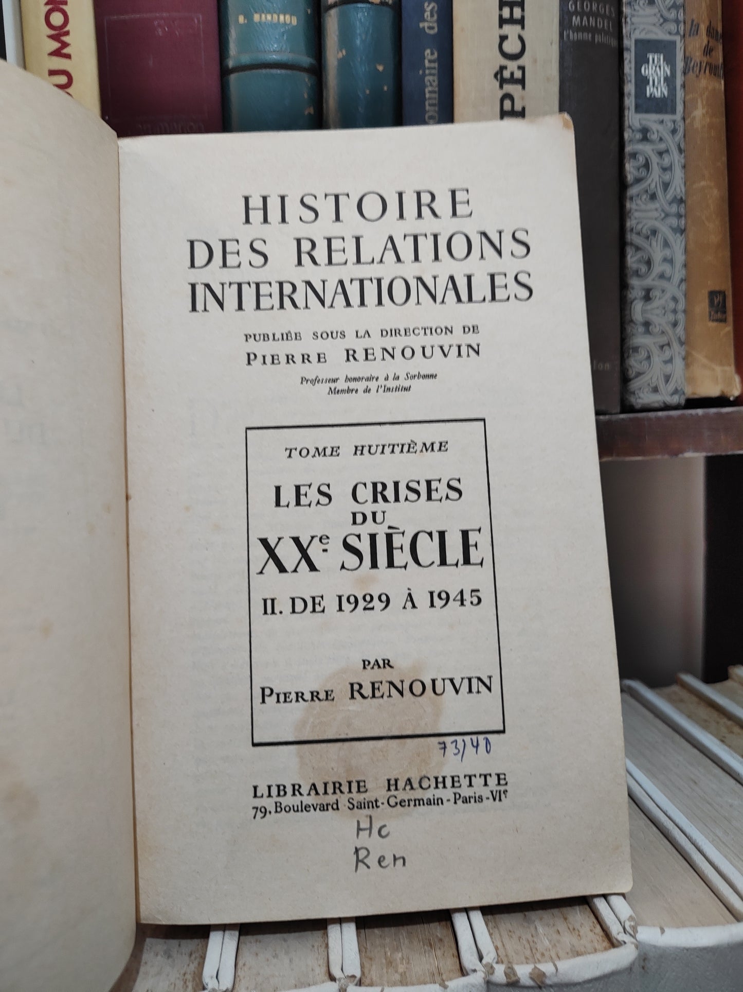Renouvin - Histoire des relations internationales Tome 8
