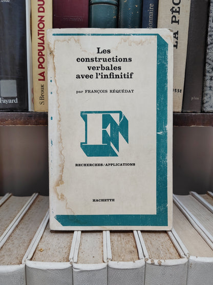 Réquédat - Les constructions verbales avec l'infinitif