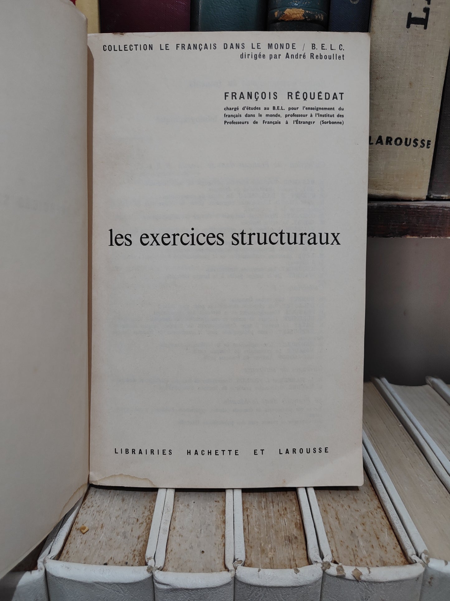 Réquédat - Les exercices structuraux