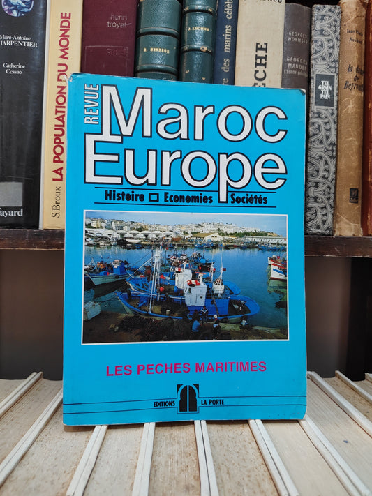 Revue Maroc Europe : Les pêches maritimes