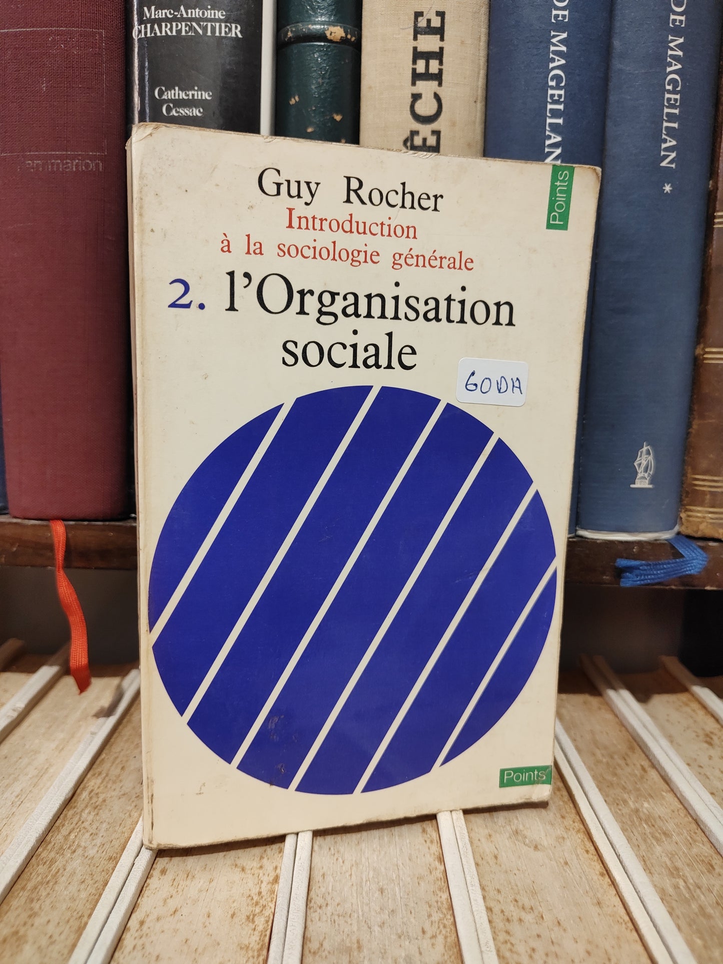 Rocher - Introduction à la sociologie générale 2 : L'organisation sociale