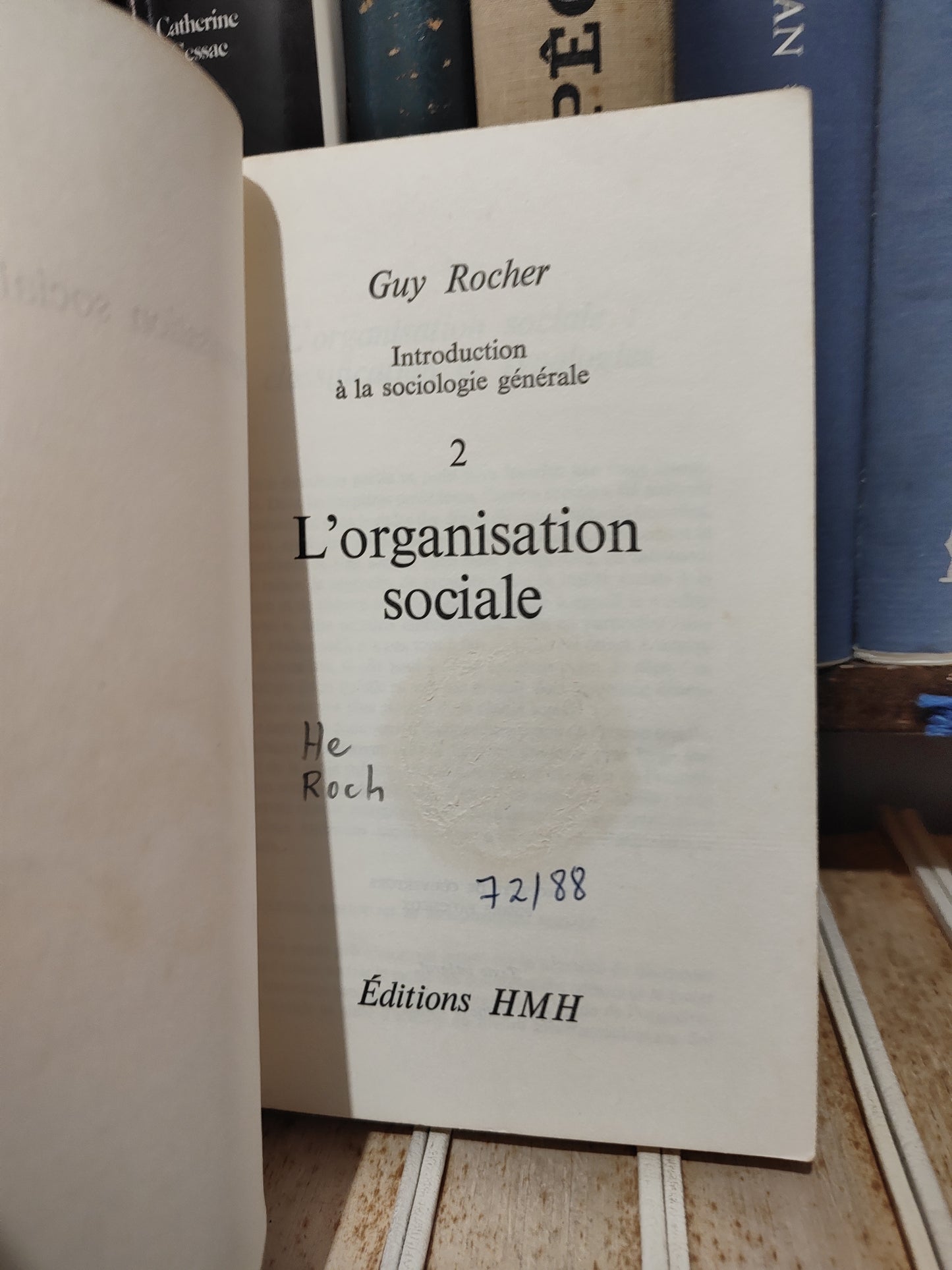 Rocher - Introduction à la sociologie générale 2 : L'organisation sociale