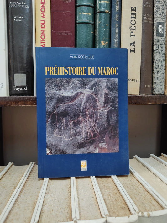 Rodrigue - Préhistoire du Maroc